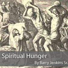 Spiritual Hunger Pt. 2